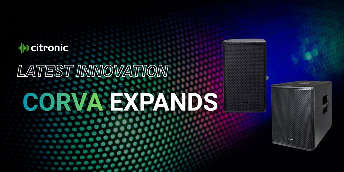 Latest Innovation: CORVA Expands – More Power, More Choice