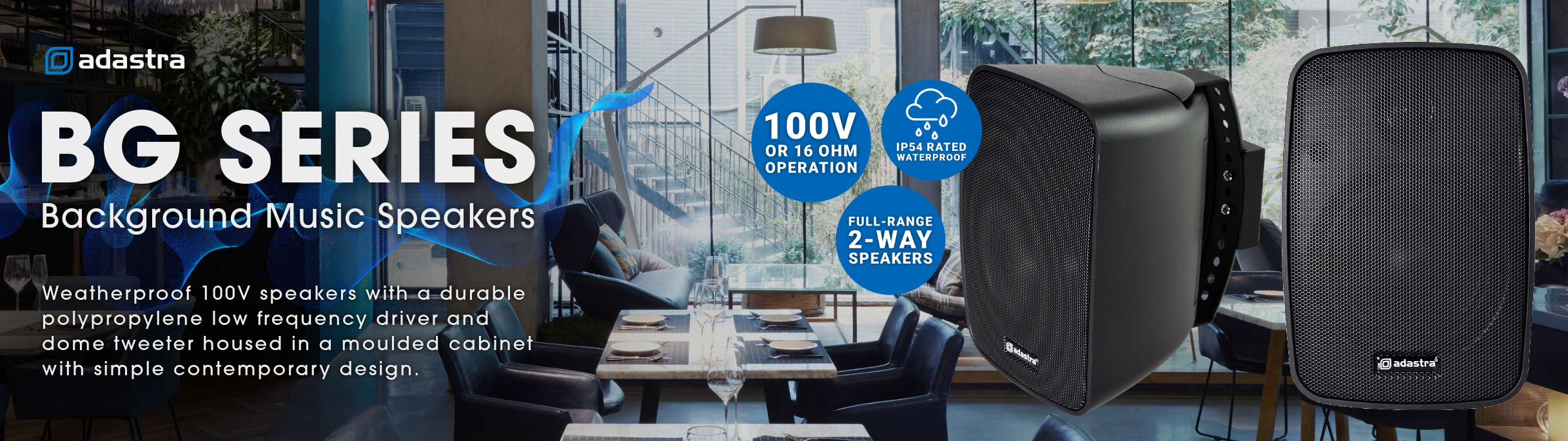 Adastra BG Series Background Speakers