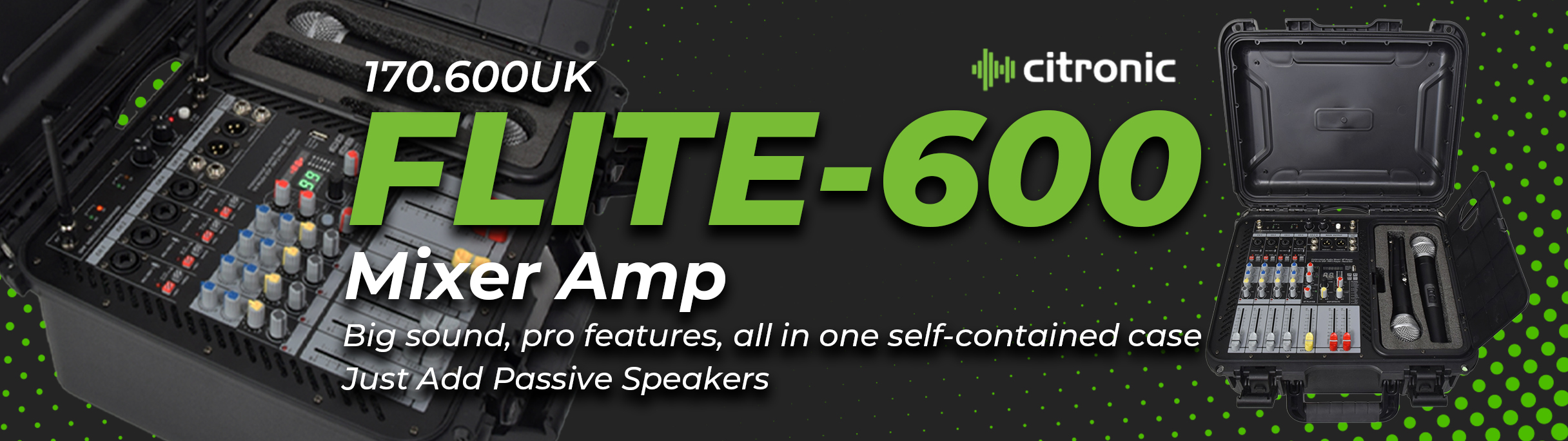 Citronic FLITE-600 Fully Contained Amp & Mixer