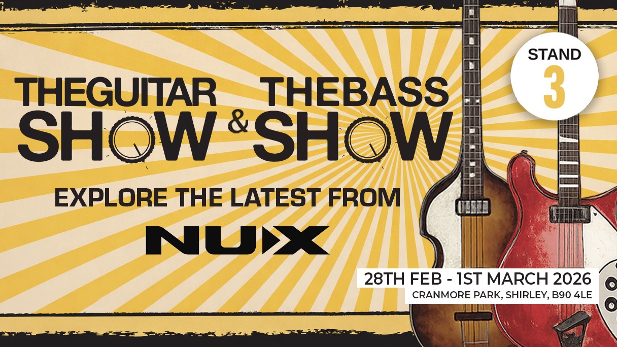 Come and see the latest innovations from NU-X at The Guitar Show 2026